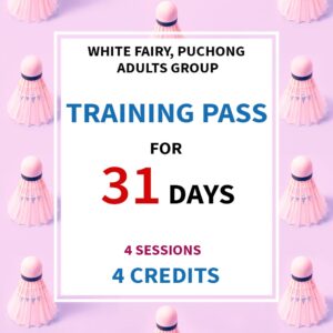 Monthly Training Pass (4 Sessions) - White Fairy, Puchong, Adults Group